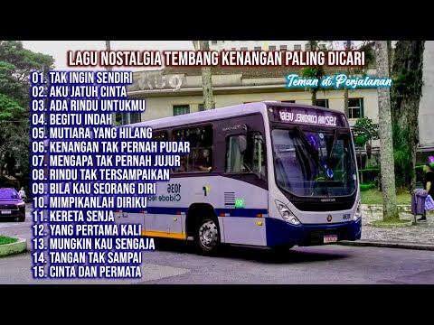 LAGU NOSTALGIA TEMBANG KENANGAN PALING POPULER PALING DICARI - Tak Ingin Sendiri
