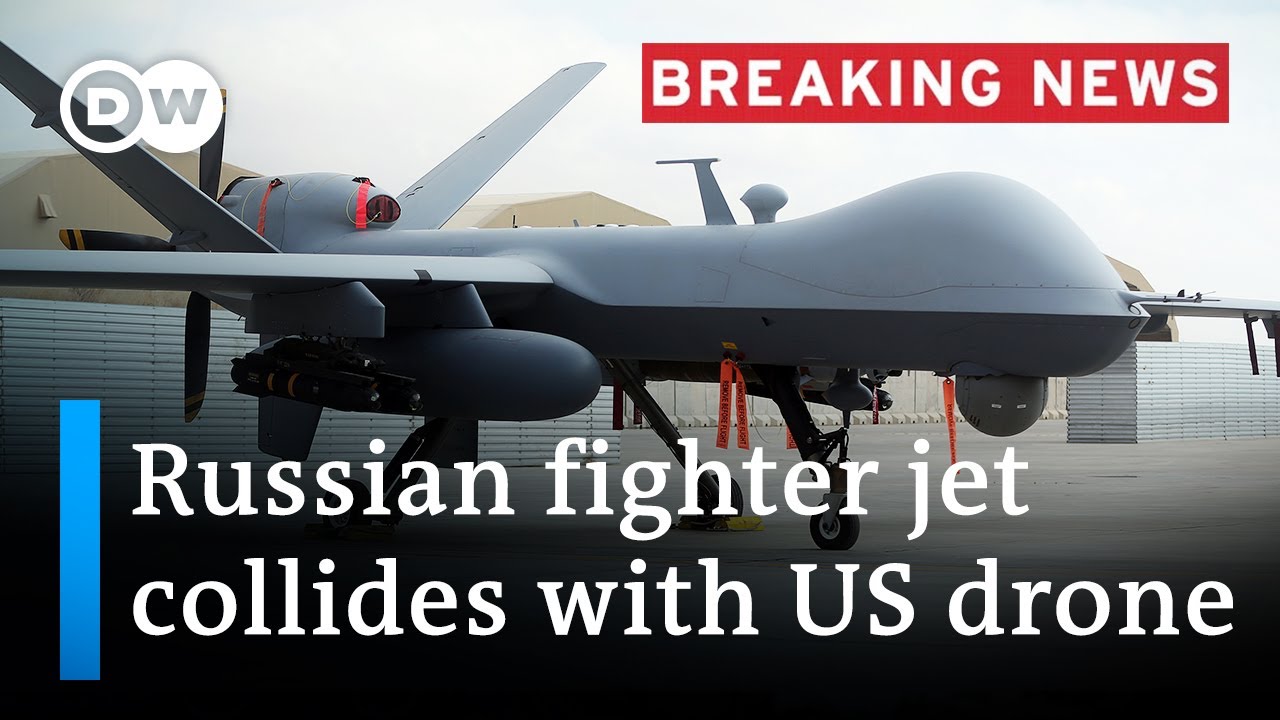 US Military: Russian Jet Collides with US Drone