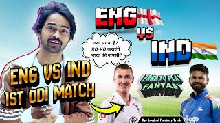 IND vs ENG 1ST ODI Match PREVIEW BY LOGICAL FANTASY TRICK Today