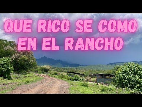 Que RICO se como en el rancho