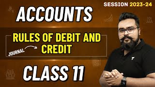 Rules of Debit and Credit class 11 Chapter 6 | Part 1 Accounting procedure Journal entries