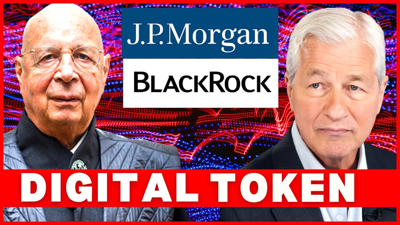 ? BREAKING: JPMorgan and BlockRock Team Up To Launch a DIGITAL TOKEN Platform