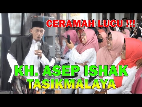 Ceramah Lucu !!! KH. Asep Ishak Dari Tasikmalaya # Dusun Lebakjero Desa / Kec. Panawangan - Ciamis