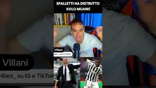 SPALLETTI HA DISTRUTTO KOLO MUANI! 😱