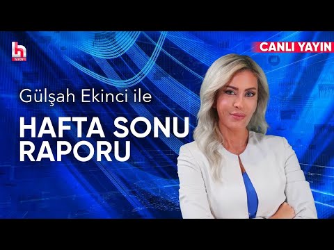 Gülşah Ekinci ile Hafta Sonu Raporu (11 Ocak 2025)