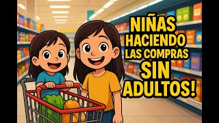 NIÑAS HACIENDO LAS COMPRAS POR UN DÍA... ESTO PASÓ 😱