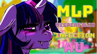MY Little Pony Vespertilio Infection Au (MLP Horror)