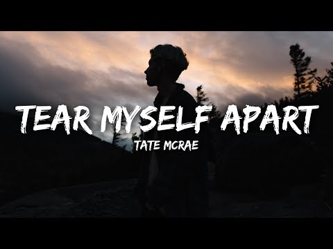 Tate McRae - Tear Myself Apart (Lyrics)