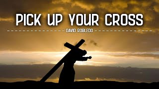 [NEW Christian Rap] David Robledo - "Pick Up Your Cross" | @ChristianRapz #ChristianRap #SoulMuzik