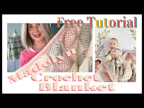 Madelyn on the go Crochet Blanket Free Tutorial