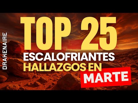 Top 25 Cosas Encontradas en Marte que NO tienen Explicación… y que han dejado al mundo en SHOCK