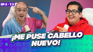 ME QUEDÉ CALVO POR ESTÁ RAZÓN - DESKONECTADOS EP. 3 FT @PatricioRazo
