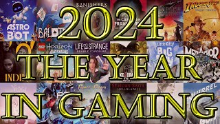 2024 - The Year in Gaming