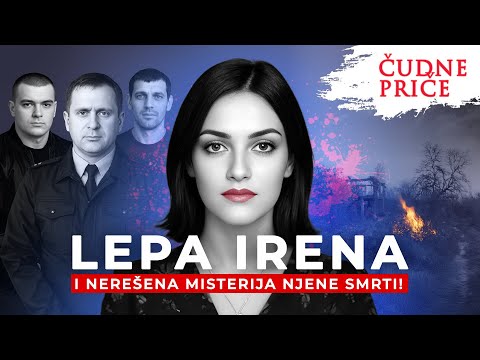 ČUDNE PRIČE 343 - LEPA IRENA i nerešena misterija njene smrti⁉️