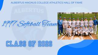 Albertus Magnus College Hall of Fame, Class of 2026: 1997 Softball Team