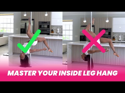 Master your LEG HANGS! Pole Dancing Tutorial For Leg Hangs