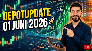Wo investiere ich jetzt? Depotupdate 01.06.2026