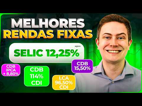 MELHORES CDBs e LCIs/LCAs com SELIC a 12,25% | Ganhe muito dinheiro!!