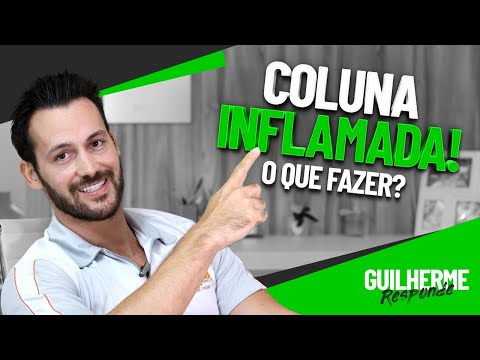 QUAIS OS SINTOMAS DA COLUNA INFLAMADA. O QUE FAZER?