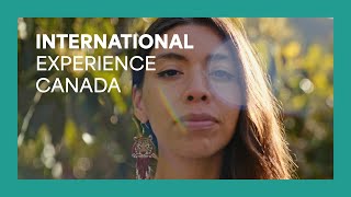 Step out into the world and share your unique story with International Experience Canada!