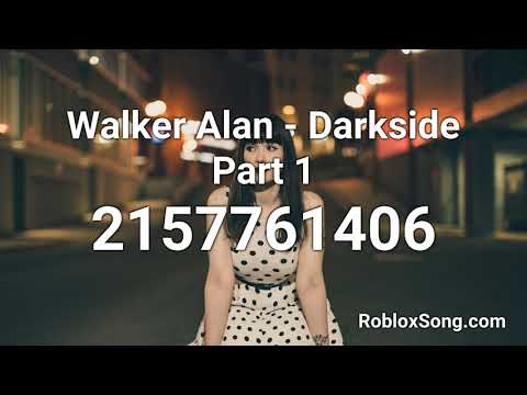 Roblox Song Code Darkside 07 2021 - alan walker code for roblox
