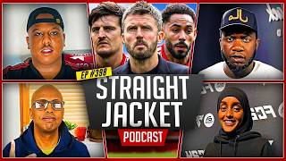 [HEATED] What Are The Problems At Manchester United?! | Straightjacket Podcast #398