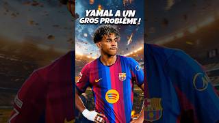 YAMAL A UN ÉNORME PROBLÈME… 🤯⚽️