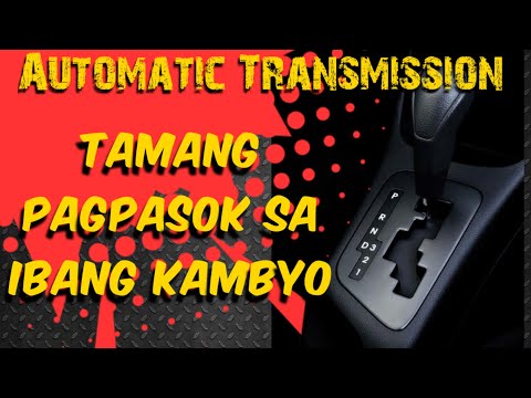 Wag Bitawan Ang Silinyador sa Pagkambyo ng Automatic Transmission | AT Down Shifting | Mekaniko