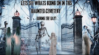 Lets See What's Going On In This Haunted Cemetery During The Day!   #ghost #haunted #paranormal
