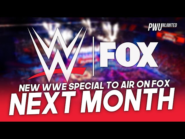 New WWE Special To Air On FOX Next Month