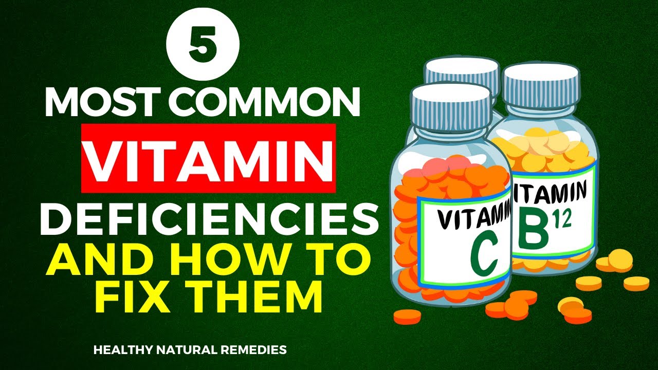 5 Most Common Vitamin Deficiencies and How to Fix Them