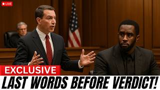 JUST NOW: Full Finale Of The Diddy Trial Closing Arguments From Prosecution & Defense Before Verdict