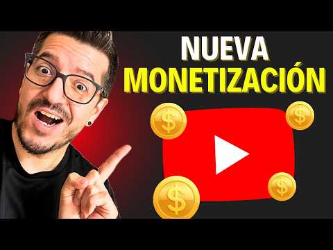 ATENCIÓN! NUEVA MONETIZACIÓN DE YOUTUBE para Canales...