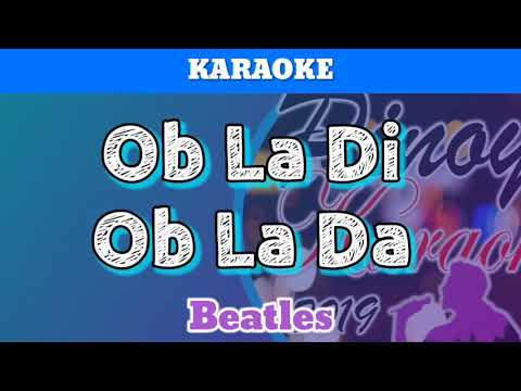 Ob La Di Ob La Da by Beatles (Karaoke)