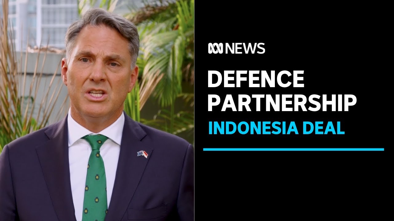 ‘Historic’ Indonesia Defence Deal on the Table, Richard Marles says 