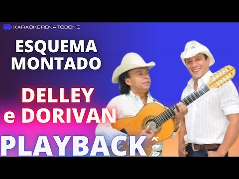 DELLEY e DORIVAN – ESQUEMA MONTADO – PLAYBACK DEMONSTRAÇÃO