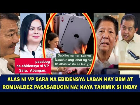 ALAS NI VP SARA NA VIDEO EBIDENSYA LABAN KAY BBM AT ROMUALDEZ!