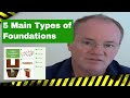 Types and Characteristics of Foundations