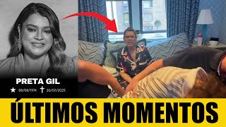 ÚLTIMOS MOMENTO DE PRETA GIL - CANTORA MORREU AOS 50 ANOS
