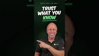 Trust What You Know, Verify What You Don't