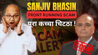 Sanjiv Bhasin - के Scam की पूरी जाँच और पड़ताल