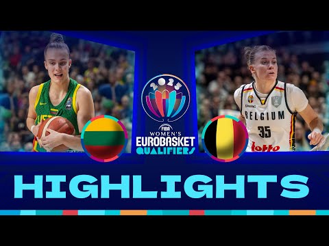 Lithuania v Belgium | Full Game Highlights | FIBA #EuroBasketWomen 2025 Qualifiers