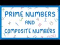 Identifying Prime and Composite Numbers