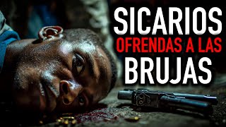 SICARIOS | OFRENDAS A LAS BRUJAS - Historias de terror y Relatos Aterradores