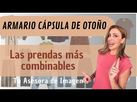 LAS PRENDAS MÁS COMBINABLES DEL OTOÑO que ya tienes en casa / ARMARIO CÁPSULA  (Asesora de Moda)