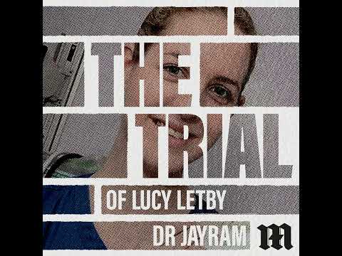 Lucy Letby: The Inquiry - Dr. Jayaram