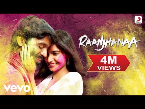 A.R. Rahman - Raanjhanaa Best Video|Sonam Kapoor|Dhanush|Jaswinder|Shiraz Uppal