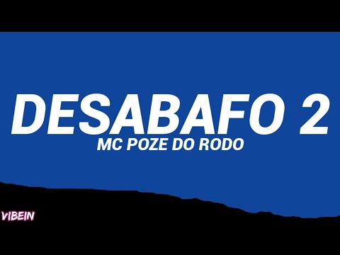 MC Poze do Rodo - Desabafo 2 (Letra/Legendado)
