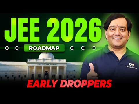 🔥🔥 JEE 2026 Early Drop: (REAL Advantages) | Complete MASTER PLAN to Boost Your Rank After Drop! 🚀