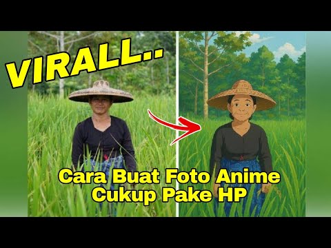 Cara Ubah Foto Jadi Anime Ghibli Style | Tutorial Edit Foto Jadi Anime Keren!